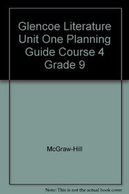 Glencoe Literature Unit One Planning Guide Course 4 Grade 9