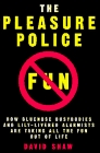 The Pleasure Police