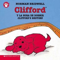 Clifford's Bedtime (clifford Y La Hora De Dormir) (Clifford)