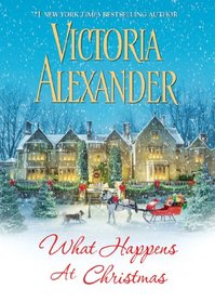 What Happens at Christmas (Millworth Manor, Bk 1)