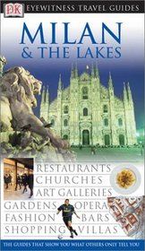 Milan  The Lakes (Eyewitness Travel Guides)