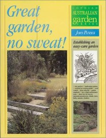 Great Garden, No Sweat! (Lothian Garden Series)