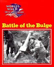Battle of the Bulge (World War II 50th Anniversary Series)