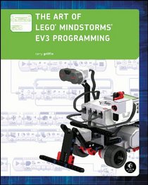 The Art of LEGO MINDSTORMS EV3 Programming