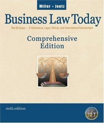 Business Law Today, Comprehensive (6th Edition) Text Only