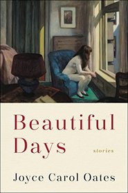 Beautiful Days: Stories