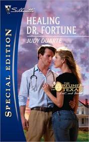 Healing Dr. Fortune (Fortunes of Texas: Lost and Found) (Silhouette Special Edition, No 2096)