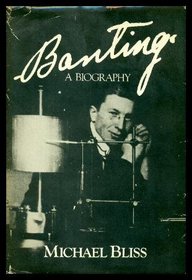 Banting: A biography