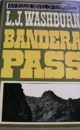 Bandera Pass (An Evans novel of the West)