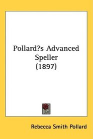 Pollards Advanced Speller (1897)