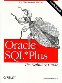 Oracle SQL*Plus: The Definitive Guide