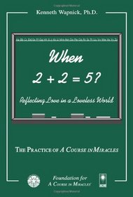 When 2 + 2 = 5: Reflecting Love in a Loveless World