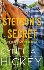 Stetson's Secret: A clean, cowboy romantic suspense (The Brothers of Copper Pass)