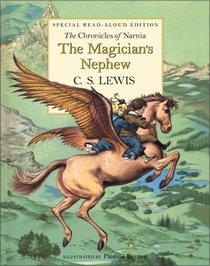 The Magician's Nephew Read-Aloud Edition (Narnia)