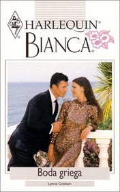 Boda Griega (Greek Wedding) (Harlequin Bianca, #238) (Spanish)