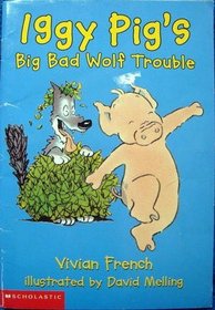 Iggy Pig's big bad wolf trouble