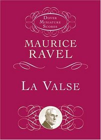 La Valse in Full Score (Dover Miniature Scores)