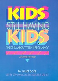 Kids Still Having Kids: Talking About Teen Pregnancy