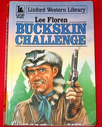 Buckskin Challenge (Linford Western Library)