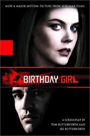Birthday Girl: A Screenplay