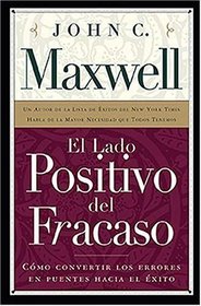 Lado Positivo Del Fracaso, El