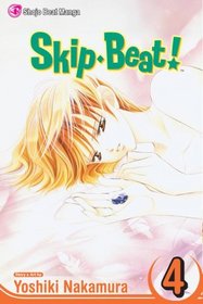 Skip Beat!, Volume 4 (Skip Beat (Graphic Novels))