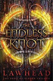 The Endless Knot (Song of Albion, Bk 3)
