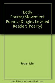 Body Poems/Movement Poems (Dingles Leveled Readers Poerty)
