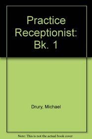 Practice Receptionist: Bk. 1