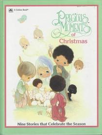 Precious Moments of Christmas: Nine Stories to Celebrate the Season