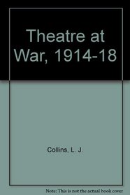 Theatre at War, 1914-18