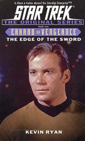 The Edge of the Sword:  Errand of Vengeance Book One (Star Trek The Original Series)