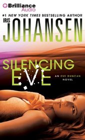 Silencing Eve (Eve Duncan, Bk 18) (Audio CD) (Abridged)