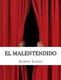 El Malentendido (Spanish Edition) Espanol