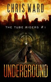 The Tube Riders: Underground