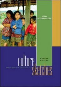 Culture Sketches : Case Studies in Anthropology
