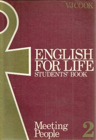 English for Life: Meeting People Bk. 2 (English for life)