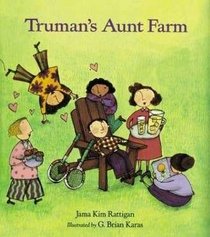 Truman's Aunt Farm (Soar To Success)