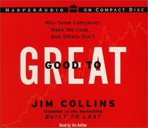 Good to Great CD: Why Some Companies Make the Leap...And Others Don't