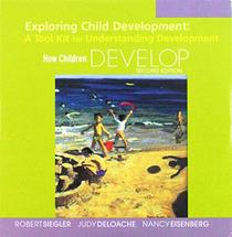 Exploring Child Development: A Student Media Tool Kit to Accompany How Children Develop
