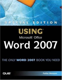 Special Edition Using Microsoft(R) Office Word 2007 (Special Edition Using)