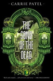 The Song of the Dead (Recoletta, Bk 3)
