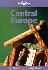 Lonely Planet Central Europe (Lonely Planet Shoestring Guides)