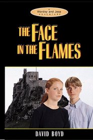 Face in the Flames (Wordsy & Jess Adventures)