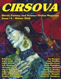 Cirsova #4: Heroic Fantasy and Science Fiction Magazine (Volume 4)