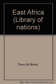 East Africa (Library of nations)