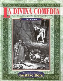 La divina comedia infierno (Illustrated by Dore) (Spanish Edition)
