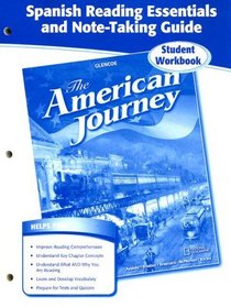 The American Journey, Spanish Reading Essentials and Note-Taking Guide Workbook