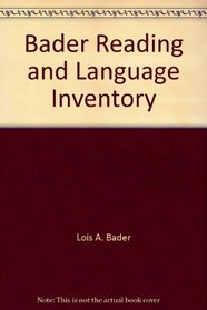 Bader Reading and Language Inventory