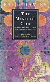The Mind Of God - Science and The Search For Ultimate Meaning